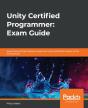 Unity Certified Programmer: Exam Guide - Preview