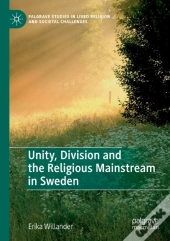 Unity, Division And The Religious Mainstream In Sweden