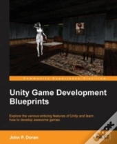Unity Game Development Blueprints