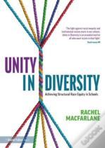 Unity In Diversity: Achieving Structural Race Equity In Schools