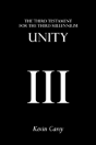 Unity: The Third Testament For The Third Millennium - Preview