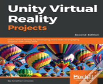 Unity Virtual Reality Projects