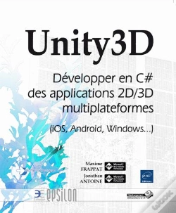 Capa do artigo Unity3d ; Développer En C# Des Applications 2/3d Multiplateformes (Ios, Android, Windows...)