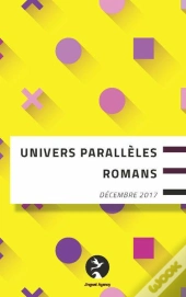 Univers Paralleles Romans Decembre 2017