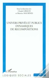 Capa do artigo Univers Privé Et Public Dynamiques De Recompositions