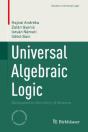 Universal Algebraic Logic - Preview