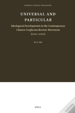 Capa do artigo Universal And Particular-Ideological Developments In The Contemporary Chinese Confucian Revival Movement (2000-2020)