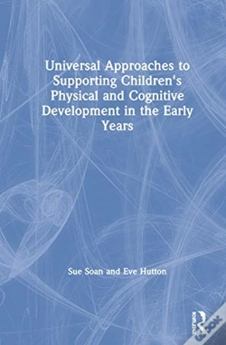 Capa do artigo Universal Approaches To Support Childrenâ€™S Physical And Cognitive Development In The Early Years