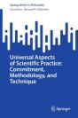 Universal Aspects Of Scientific Practice: Commitment, Methodology, And Technique - Preview