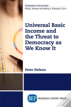 Capa do artigo Universal Basic Income And The Threat To Democracy As We Know It