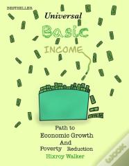 Universal Basic Income Path To Economic Growth And Poverty Reduction