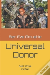 Universal Donor: Seal Strike, A Novel