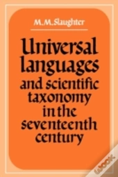 Universal Languages And Scientific Taxonomy In The Seventeenth Century