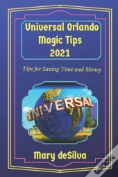 Universal Orlando Magic Tips 2021