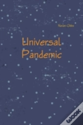 Universal Pandemic
