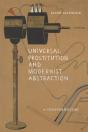 Universal Prostitution And Modernist Abstraction - Preview