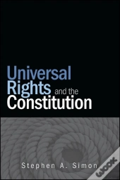 Universal Rights And The Constitution