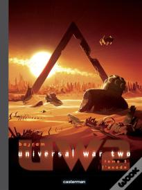Universal War Two T.3 ; L'Exode