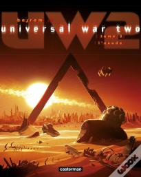 Universal War Two Tome 3 : L'Exode
