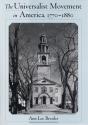 Universalist Movement In America, 1770-1880 - Preview