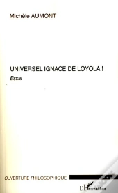 Universel Ignace De Loyola !