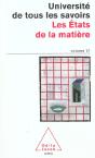 Universite De Tous Les Savoirs T.17 ; Les Etats De La Matiere - Preview