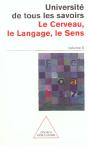 Université De Tous Les Savoirs Tome 5 ; Le Cerveau, Le Langage, Le Sens - Preview