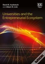 Universities And The Entrepreneurial Ecosystem