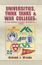 Universities, Think Tanks And War Colleges - Preview