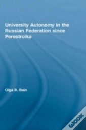 University Autonomy In Russian Federation Since Perestroika