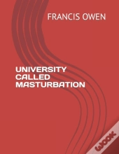 University Called Masturbation