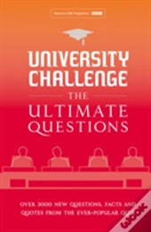 University Challenge: The Ultimate Questions