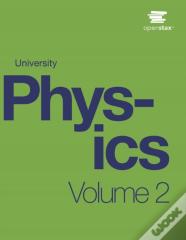 University Physics Volume 2 By Openstax (Print Version, Paperback, B&W)