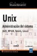 Unix Administracion Del Sistema Aix Hp Ux Solaris Linux