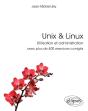 Unix & Linux - Utilisation Et Administration - Avec Plus De 400 Exercices Corrigés - Preview