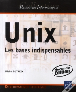Capa do artigo Unix ; Les Bases Indispensables (2e Édition)