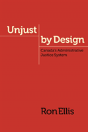 Unjust By Design - Preview