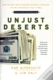 Unjust Deserts