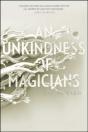 Unkindness Of Magicians - Preview