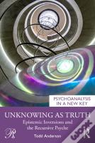 Unknowing As Truth