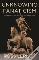Unknowing Fanaticism