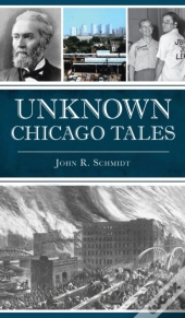 Unknown Chicago Tales