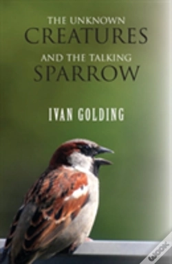 Capa do artigo Unknown Creatures & The Talking Sparrow
