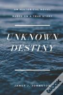 Unknown Destiny