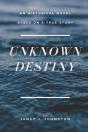 Unknown Destiny - Preview