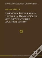 Unknown Lutsk Karaim Letters In Hebrew Script 1 Â€“ A Critical Edition