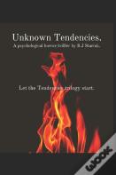 Unknown Tendencies