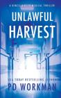 Unlawful Harvest - Preview