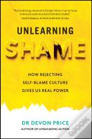 Unlearning Shame