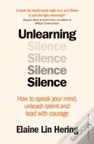 Unlearning Silence